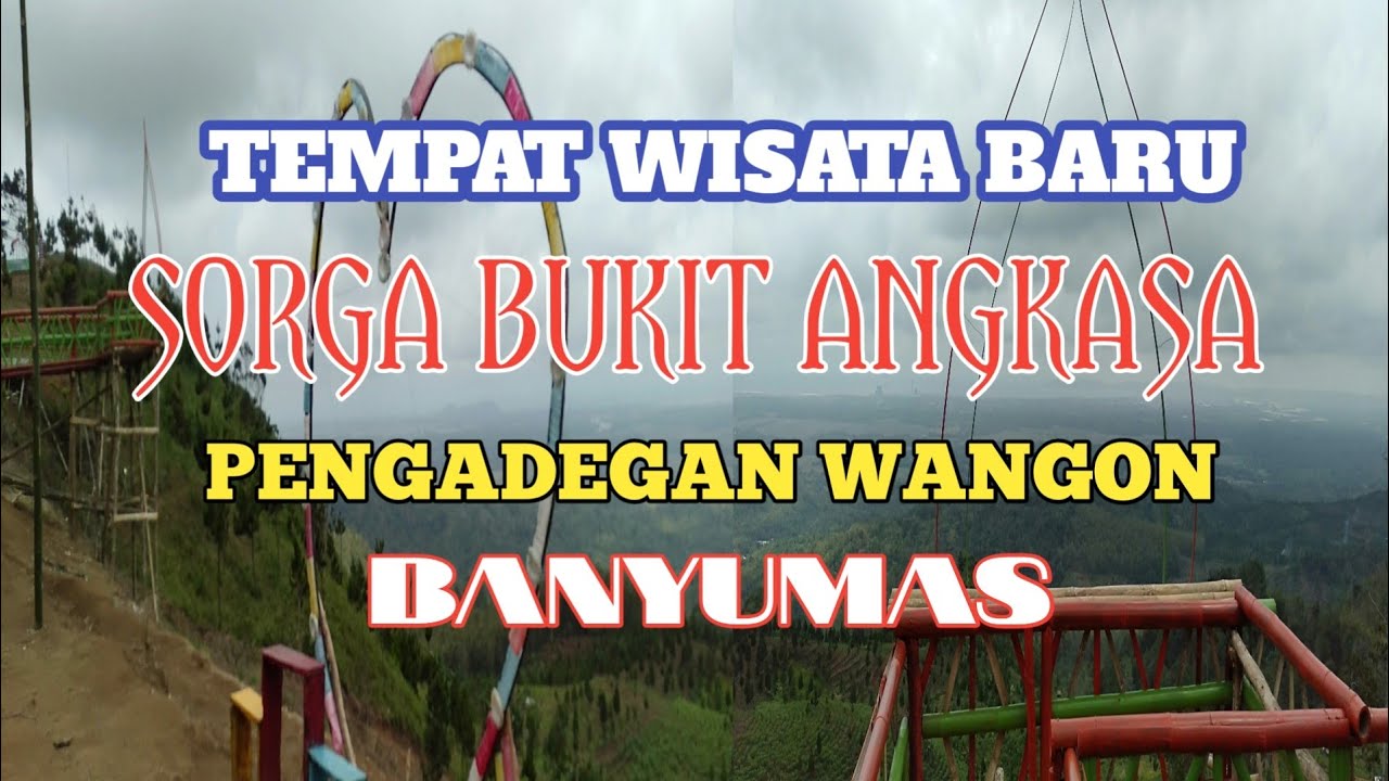 Sorga Bukit Angkasa: Peak Memories Amidst Cilacap's Natural Beauty